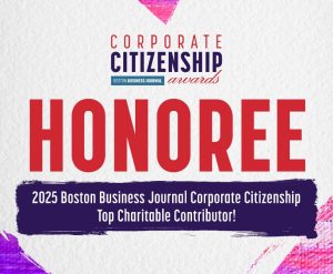 2025 Boston Business Journal Corporation Top Charitable Contributor!